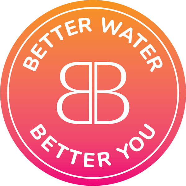 Better Water Better You